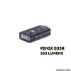 TORCIA PORTACHIAVI - FENIX - E03R 260 LUMENS
