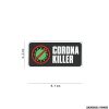 PATCH - 3D PVC CORONA KILLER #8090